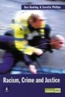 Ben Bowling, Benjamin Bowling, Coretta Phillips - Race, Crime, and Justice