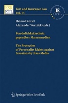 Helmut Koziol, Alexander Warzilek - Persönlichkeitsschutz gegenüber Massenmedien / The Protection of Personality Rights against Invasions by Mass Media