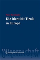 Peter Pernthaler - Die Identität Tirols in Europa