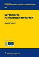 Alexande Brunner, Alexander Brunner - Europäische Handelsgerichtsbarkeit