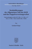 Gerhard Timpe - Strafmilderungen des Allgemeinen Teils des StGB und das Doppelverwertungsverbot.