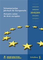 Astri Epiney, Astrid Epiney, Fasnacht, Fasnacht, Tobias Fasnacht - Schweizerisches Jahrbuch für Europarecht 2010/2011 / Annuaire suisse de droit européen 2010/2011