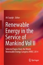 Al Sayigh, Ali Sayigh - Renewable Energy in the Service of Mankind Vol II