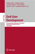 Ignacio Aedo, Carmelo Ardito, Carmelo Ardito et al, Alexander Boden, Paloma Díaz, Carlos Jensen... - End-User Development