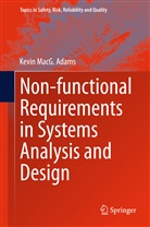 Kevin Adams, Kevin MacG Adams, Kevin MacG. Adams - Non-functional Requirements in Systems Analysis and Design