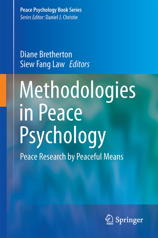 Dian Bretherton, Diane Bretherton,  Fang Law,  Fang Law, Siew Fang Law - Methodologies in Peace Psychology - Peace Research by Peaceful Means