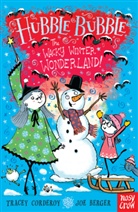 Tracey Corderoy, Joe Berger - Hubble Bubble: The Wacky Winter Wonderland
