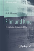 Elizabeth Prommer - Film und Kino