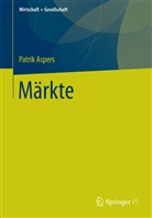 Patrik Aspers, Mikael Elinder - Märkte