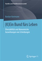 Bastian Hartmann - (K)Ein Bund fürs Leben