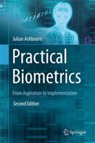Julian Ashbourn - Practical Biometrics