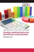 Angela Sophi Gonzalez, Angela Sophia Gonzalez, S Malavé, Simón Malavé, Carmen Romero, Carmen V Romero - Gestión administrativa de beneficios contractuales