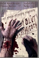 Thomas Backus, Stefan Fels, Ralph Haselberger - In Blut geschrieben