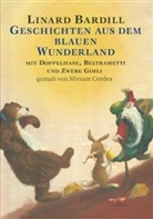 Linard Bardill, Miriam Cordes - Geschichten aus dem blauen Wunderland