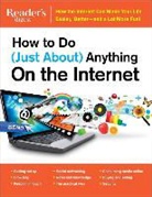 Editors at Reader's Digest, Reader&amp;apos, Reader's Digest (COR), s Digest (COR) - How to Do (Just About) Anything on the Internet