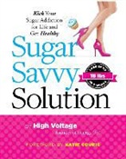 Kathie Dolgin, High, Kathie High Voltage Dolgin - Sugar Savvy Solution