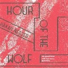 H&amp; Nesser, H. Kan Nesser, Hakan Nesser, Håkan Nesser, Hakan/ Vance Nesser, Simon Vance - Hour of the Wolf (Hörbuch)