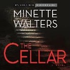 Minette Walters, Minette/ Eyre Walters, Justine Eyre - The Cellar (Hörbuch)