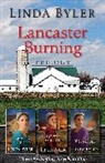 Linda Byler - Lancaster Burning Trilogy