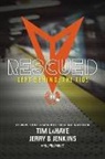 Jerry B Jenkins, Jerry B. Jenkins, Tim Lahaye, Tim/ Jenkins LaHaye - Rescued