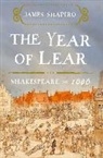 James Shapiro - The Year of Lear