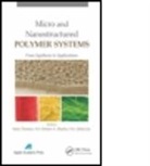Sabu (EDT)/ Shanks Thomas, Jithin Joy, Jithin (Mahatma Gandhi University Joy, Robert Shanks, Robert (RMIT University Shanks, Sabu Thomas... - Micro and Nanostructured Polymer Systems