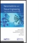 Robin (EDT)/ Kalarikkal Augustine, Robin Augustine, Nandakumar Kalarikkal, Oluwatobi Samuel Oluwafemi, Joshy K. S., Sabu Thomas - Nanomedicine and Tissue Engineering