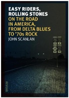 John Scanlan - Easy Riders, Rolling Stones