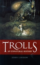 John Lindow, Lindow John - Trolls
