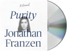 Jonathan Franzen - Purity (Hörbuch)