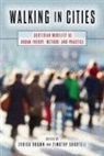 Evrick (EDT)/ Shortell Brown, Evrick Brown, Timothy Shortell - Walking in Cities