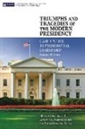 Maxmillian Angerholzer, Maxmillian (EDT)/ Kitfield Angerholzer, Maxmillian Angerholzer, Maxmillian Angerholzer III, James Kitfield, Kitfield James... - Triumphs and Tragedies of the Modern Presidency