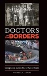 Michael Lemay, Michael C. LeMay - Doctors at the Borders