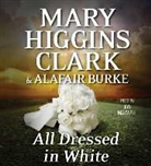 Alafair Burke, Mary Higgins/ Burke Clark, Mary Higgins Clark, Jan Maxwell, Jan Maxwell - All Dressed in White (Audiolibro)