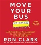 Ron Clark, Ron Clark - Move Your Bus 4 audio CDs (Audiolibro)