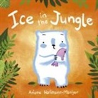 Ariane Hofmann-Maniyar, Ariane Hofmann-Maniyar - Ice in the Jungle