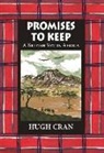 Hugh Cran - Promises to Keep