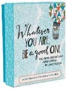 Lisa Congdon, Lisa Congdon - Whatever you Are be a Good One