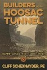 Cliff Schexnayder - Builders of the Hoosac Tunnel