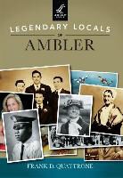 Frank D. Quattrone - Legendary Locals of Ambler