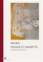 Valentina Bianchi - Nougé et Magritte