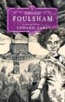 Edward Carey - Foulsham