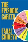 Farai Chideya - The Episodic Career