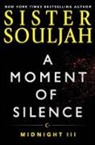 Sister Souljah, Sister Souljah - A Moment of Silence