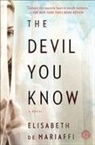 Elisabeth De Mariaffi - The Devil You Know