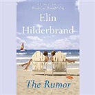 Elin Hilderbrand - The Rumor (Audio book)