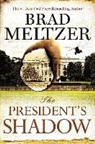 Brad Meltzer - The President S Shadow (Livre audio)