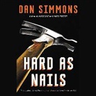 Dan Simmons, Fred Filbrich - Hard as Nails (Audio book)