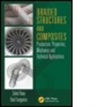 Sohel Rana, Sohel (EDT)/ Fangueiro Rana, Sohel (University of Minho Rana, Raul Manuel Esteves De Sousa Fangueiro, Raul Fangueiro, Fangueiro Raul... - Braided Structures and Composites