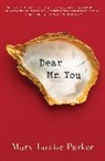 Mary -Louise Parker, Mary-Louise Parker - Dear Mr. You